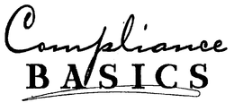 COMPLIANCE BASICS