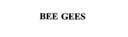 BEE GEES