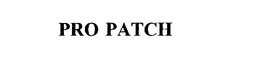 PRO PATCH