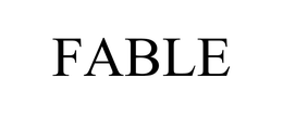 FABLE