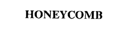 HONEYCOMB