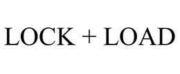 LOCK + LOAD