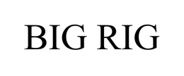 BIG RIG