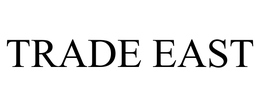 TRADE EAST