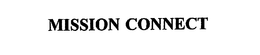 MISSION CONNECT