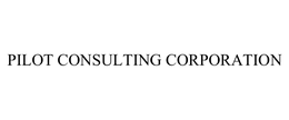 PILOT CONSULTING CORPORATION