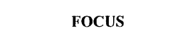 FOCUS