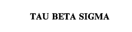 TAU BETA SIGMA
