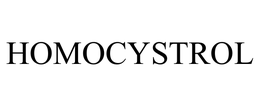 HOMOCYSTROL