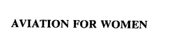 AVIATION FOR WOMEN