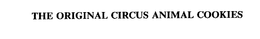 THE ORIGINAL CIRCUS ANIMAL COOKIES