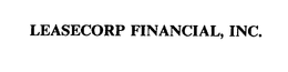 LEASECORP FINANCIAL, INC.