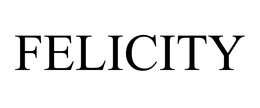 FELICITY