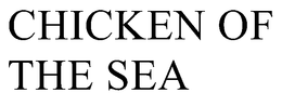 CHICKEN OF THE SEA