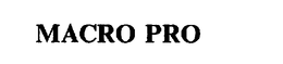 MACRO PRO