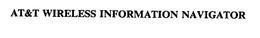 AT&T WIRELESS INFORMATION NAVIGATOR