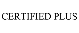 CERTIFIED PLUS