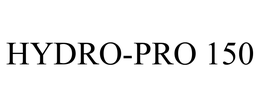 HYDRO-PRO 150