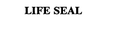 LIFE SEAL