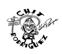 NO PROFANITY CHIT RODRIGUEZ