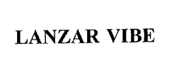 LANZAR VIBE