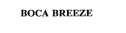 BOCA BREEZE