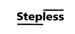 STEPLESS