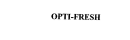 OPTI-FRESH