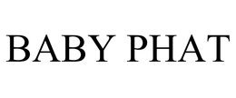 BABY PHAT