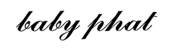 BABY PHAT