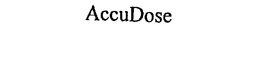 ACCUDOSE