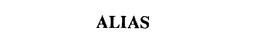 ALIAS
