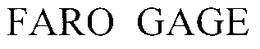 FARO GAGE