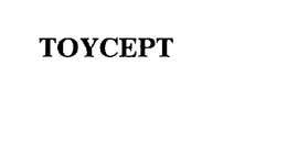 TOYCEPT