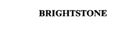 BRIGHTSTONE