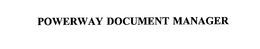 POWERWAY DOCUMENT MANAGER