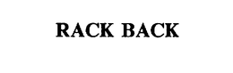 RACK BACK