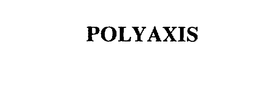 POLYAXIS