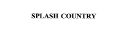 SPLASH COUNTRY