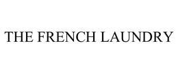 THE FRENCH LAUNDRY