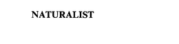 NATURALIST