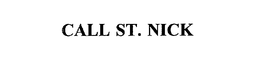 CALL ST. NICK