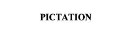 PICTATION