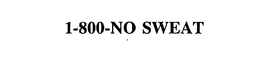 1-800 NO SWEAT