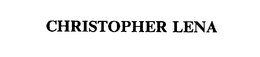 CHRISTOPHER LENA