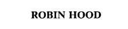 ROBIN HOOD