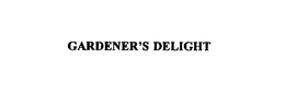GARDENER'S DELIGHT
