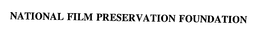 NATIONAL FILM PRESERVATION FOUNDATION