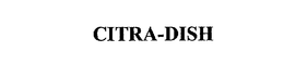 CITRA-DISH
