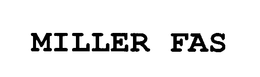 MILLER FAS
